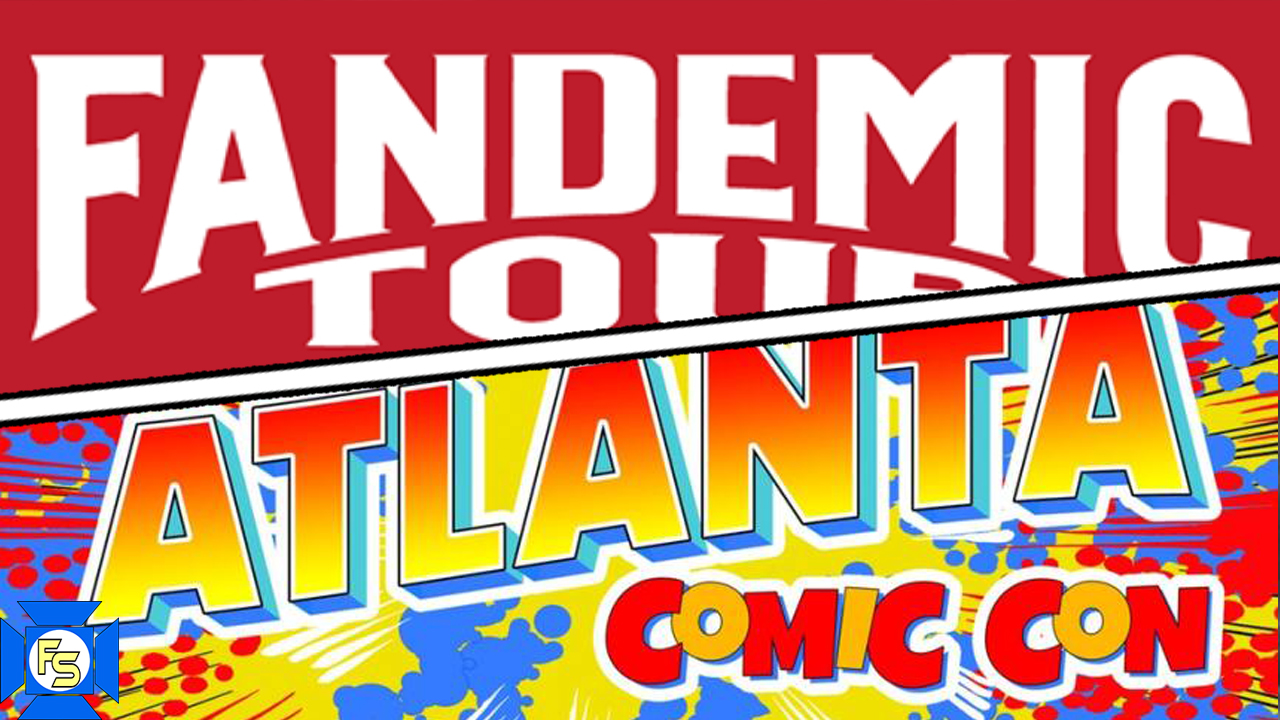 Fandemic Tour to Merge with ATL ComicCon > Fandom Spotlite